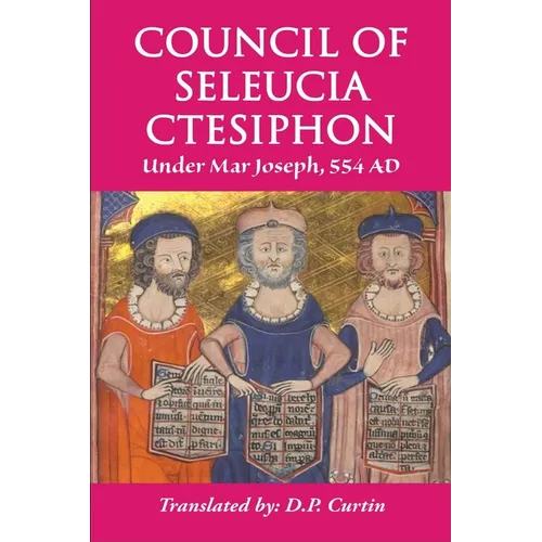 Council of Seleucia-Ctesiphon: Under Mar Joseph, 554 AD