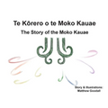 Te Kōrero o te Moko Kauae: The Story of the Moko Kauae