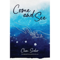 Come and See
