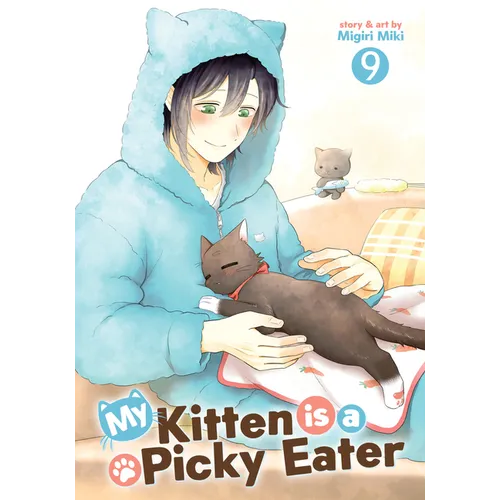 My Kitten Is a Picky Eater Vol. 9