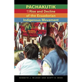 Pachakutik and the Rise and Decline of the Ecuadorian Indigenous Movement