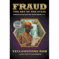Fraud: The Art of the Steal