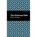 The Primrose Path