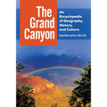 The Grand Canyon: An Encyclopedia of Geography, History, and Culture