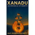 Xanadu A Chronicle of Rebirth