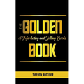 The Golden Book of Marketing and Selling Books