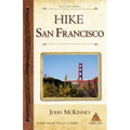 Hike San Francisco: Best Day Hikes in the Golden Gate National Parks & Around the City
