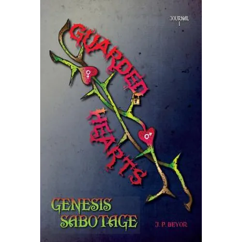 Guarded Hearts: Genesis Sabotage