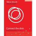 Connect the Dots: The Collective Power of Relationships, Memory and Mindset: The Collective Power of Relationships, Memory and Mindset in the Classroo