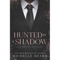 Hunted By A Shadow