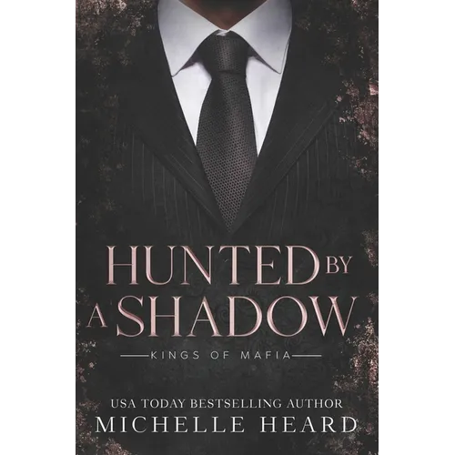 Hunted By A Shadow