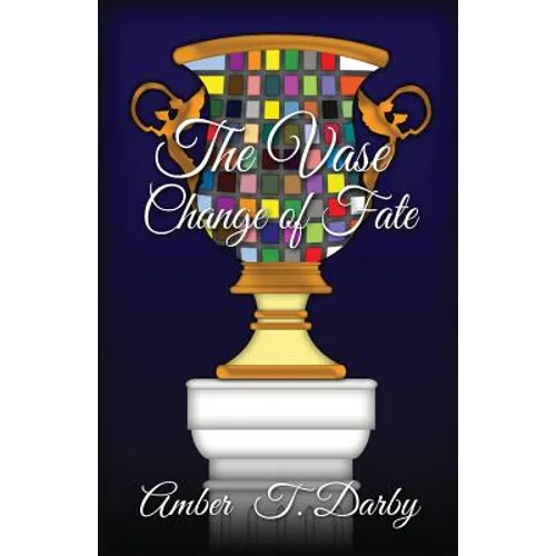 The Vase: Change of Fate