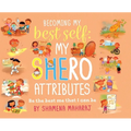 Becoming My Best Self: My Shero Attributes