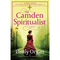 The Camden Spiritualist: A page-turning Victorian mystery