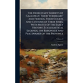 The Hereditary Sheriffs of Galloway; Their "forebears" and Friends, Their Courts and Customs of Their Times, With Notes of the Early History, Ecclesia