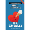 Mr. Swirlee: Second Edition
