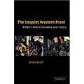 The Unquiet Western Front: Britain's Role in Literature and History