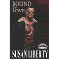 Bound by Love: Sinners Series - Book 2