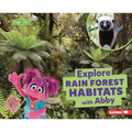 Explore Rain Forest Habitats with Abby