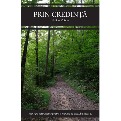 By Faith (Romanian Edition)