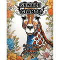 Gentle Giants: A Giraffe Coloring Journey