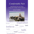 Comfortable Pain: The inspirational story of a nurse living with multiple chronic illnesses