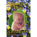 Positive Flow Childbirth