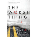 The Worst Thing