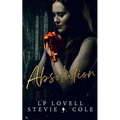 Absolution: A Dark Romance Novel