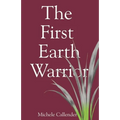 The First Earth Warrior