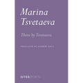 Three by Tsvetaeva