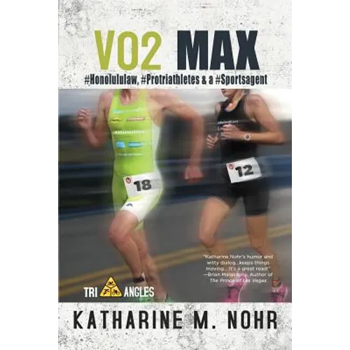 VO2 Max: #HonoluluLaw, #Protriathletes, & a #Sports Agent