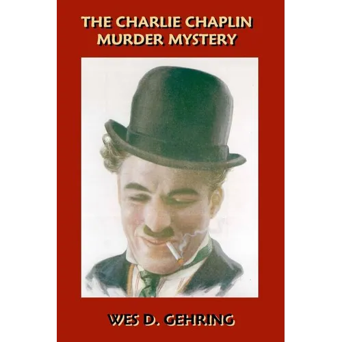 The Charlie Chaplin Murder Mystery