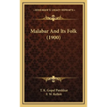 Malabar And Its Folk (1900)