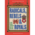 Radicals, Rebels and Royals: A Pub Crawl Through British History