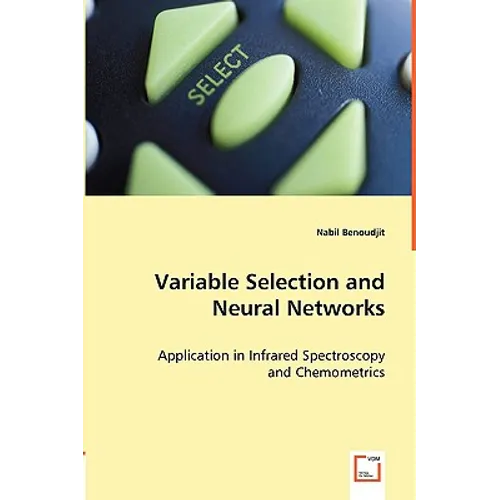 Variable Selection and Neural Networks