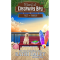 The Resort at Castaway Bay: Fact or Fantasy