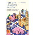 Film City Urbanism in India