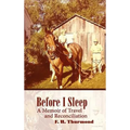 Before I Sleep: A Memoir of Travel and Reconciliation