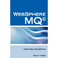 IBM (R) Mq Series (R) and Websphere Mq (R) Interview Questions, Answers, and Explanations: Unofficial Mq Series (R) Certification Review