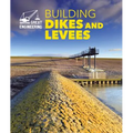 Building Dikes and Levees