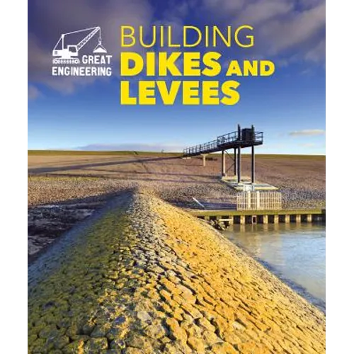 Building Dikes and Levees