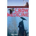 Crow Medicine