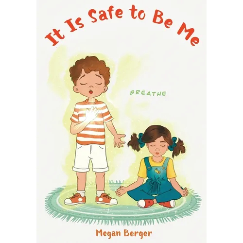 It Is Safe to Be Me
