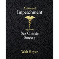 Articles of Impeachment against Sex Change Surgery
