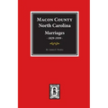 Macon County, North Carolina Marriages, 1829-1939.