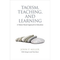 Taoism, Teaching, and Learning: A Nature-Based Approach to Education