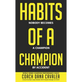 Habits of a Champion