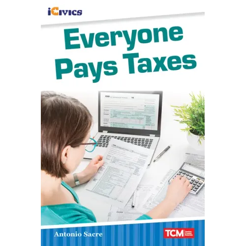 Everyone Pays Taxes