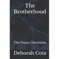 The Brotherhood: The Dante Chronicles